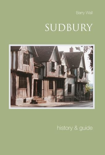 Stock image for Sudbury: History and Guide: History & Guide for sale by WorldofBooks