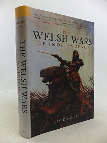 Beispielbild fr The Welsh Wars of Independence: C.410-1415 zum Verkauf von WorldofBooks