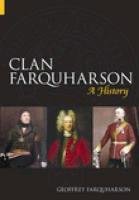 9780752433226: Clan Farquharson: A History