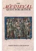 Imagen de archivo de The Medieval Quest for Arthur a la venta por Better World Books Ltd