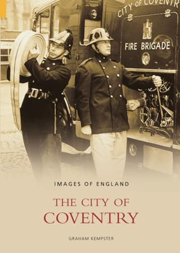 9780752433578: The City of Coventry