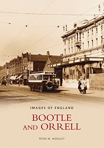 Beispielbild fr Bootle and Orrell: Images of England zum Verkauf von WorldofBooks