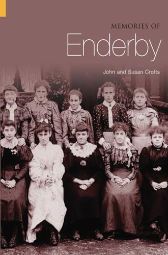 Stock image for Memories Of Enderby for sale by Reuseabook
