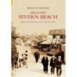 9780752433929: Around Severn Beach: Images of England (Archive Photographs)