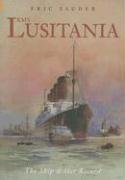 Beispielbild fr RMS Lusitania: The Ship and Her Record: The Ship and Her Story zum Verkauf von WorldofBooks
