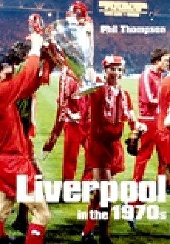 Stock image for Liverpool in the 1970s for sale by WorldofBooks