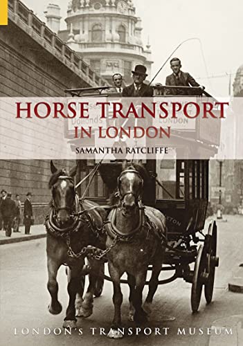 9780752434582: Horse Transport in London