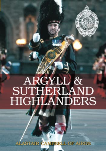 Stock image for Argyll and Sutherland Highlanders for sale by Brook Bookstore