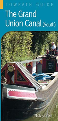 Stock image for Grand Union Canal (South): A Towpath Guide (Towpath Guides) for sale by WorldofBooks