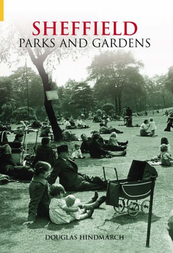 Stock image for Sheffield Parks and Gardens (Images of England) for sale by MusicMagpie