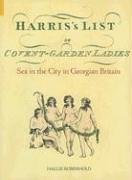 Beispielbild fr Harris's List of Covent Garden Ladies (Revealing History) zum Verkauf von WorldofBooks