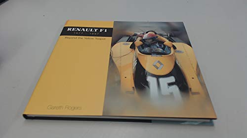 Beispielbild fr Renault F1 1977 - 1997: Beyond the Yellow Teapot zum Verkauf von WorldofBooks