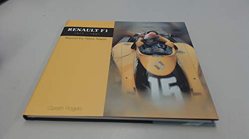 Imagen de archivo de Renault F1 1977 - 1997: Beyond the Yellow Teapot a la venta por WorldofBooks