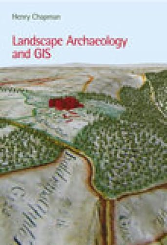 Stock image for Landscape Archaeology and GIS for sale by WorldofBooks