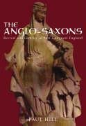 The Anglo-Saxons (9780752436043) by Hill, Paul