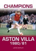 Stock image for Champions Aston Villa 1980/81 for sale by WYEMART LIMITED