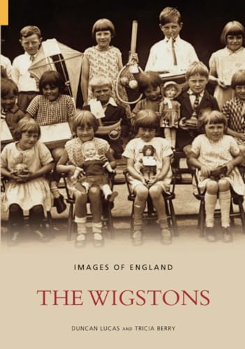 Stock image for The Wigstons (Images of England) for sale by Brit Books