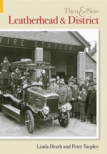 Stock image for Leatherhead & District Then & Now (Then and Now) for sale by WorldofBooks