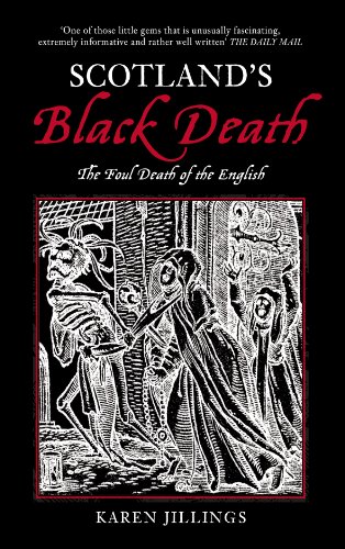 9780752437323: Scotland's Black Death: The Foul Death of the English