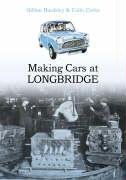9780752437415: Making Cars at Longbridge