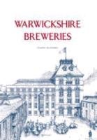 Stock image for Warwickshire Breweries for sale by Brit Books