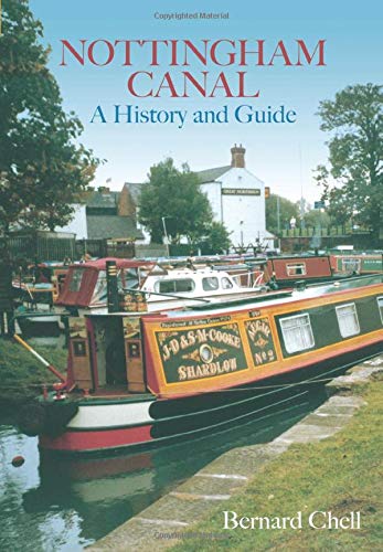 Nottingham Canal: A History and Guide.
