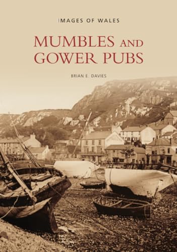 Beispielbild fr Mumbles and Gower Pubs (Images of Wales) zum Verkauf von HPB-Ruby