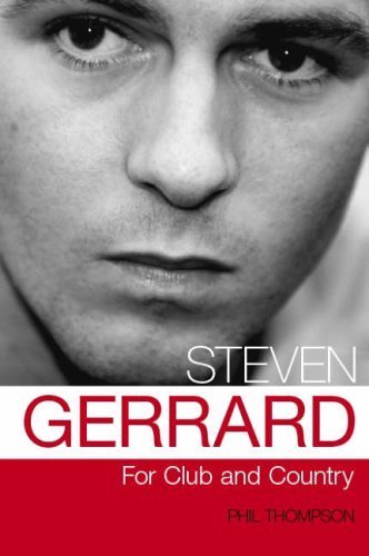 Stock image for Steven Gerrard: For Club and Country for sale by WorldofBooks