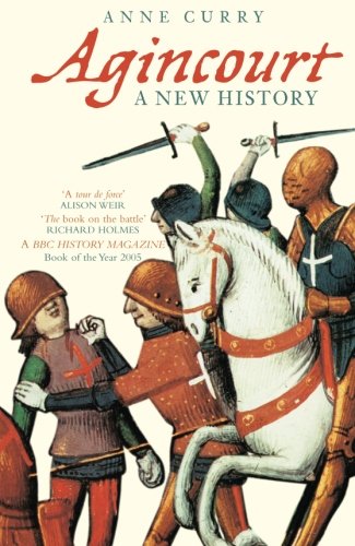 9780752438139: Agincourt: A New History