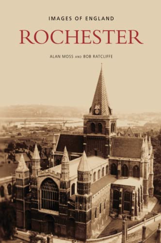 Beispielbild fr Rochester (Images of England) (Images of England) zum Verkauf von Greener Books