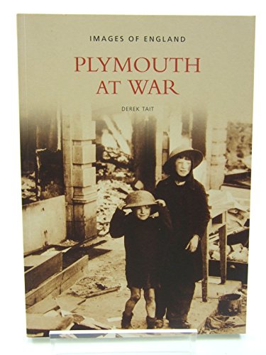 Imagen de archivo de Plymouth at War (Images of England) a la venta por Y-Not-Books