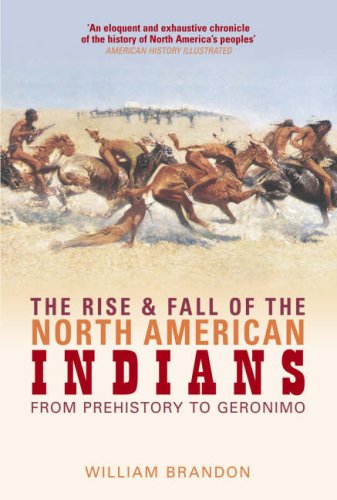 9780752439075: The rise and fall of the North American Indians: from prehistory to Geronimo
