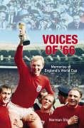 Beispielbild fr Voices of '66: Memories of England's World Cup zum Verkauf von WorldofBooks