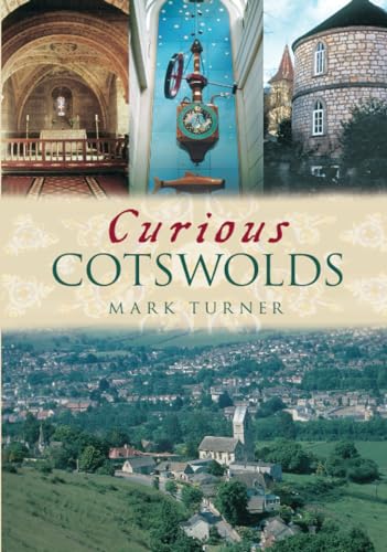 Beispielbild fr Curious Cotswolds zum Verkauf von Reuseabook