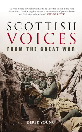 Stock image for Scottish Voices from the Great War for sale by AwesomeBooks