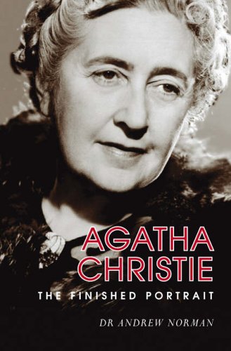 9780752439907: Agatha Christie: The Finished Portrait