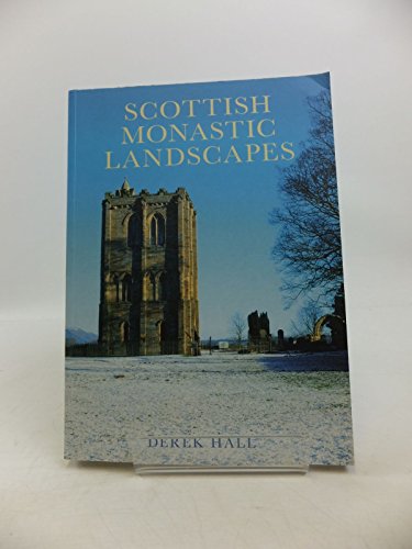 Beispielbild fr Scottish Monastic Landscapes zum Verkauf von Powell's Bookstores Chicago, ABAA