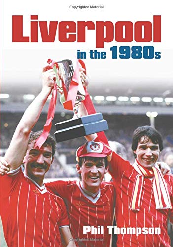 9780752440200: Liverpool in the 1980s