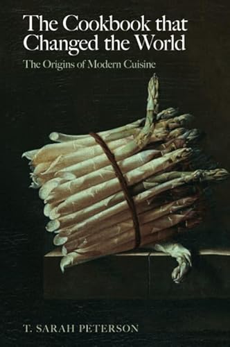 The cookbook that changed the world: The Origins of Modern Cuisine