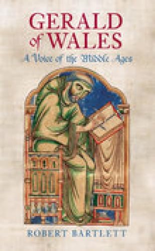 Imagen de archivo de Gerald Of Wales - A Voice Of The Middle Ages a la venta por Clarendon Books P.B.F.A.