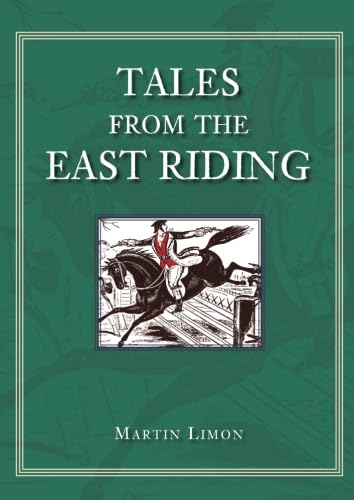 Imagen de archivo de Tales from the East Riding (Images of England S) a la venta por WorldofBooks