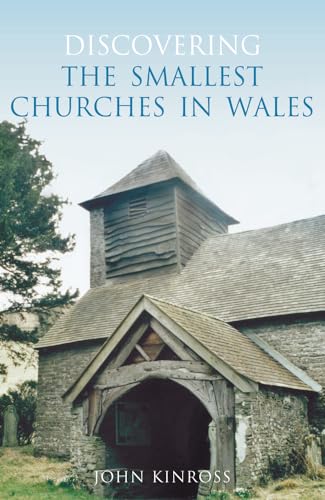 Beispielbild fr Discovering the Smallest Churches in Wales zum Verkauf von WorldofBooks