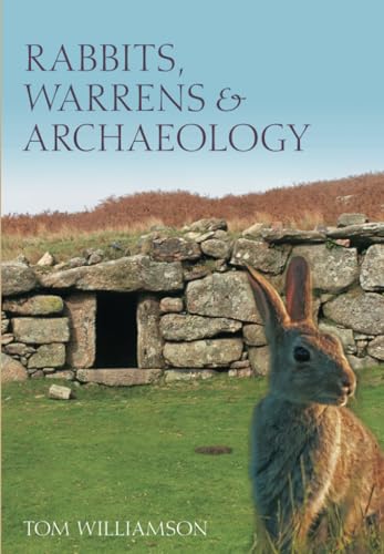 Beispielbild fr Rabbits, Warrens and Archaeology zum Verkauf von WorldofBooks