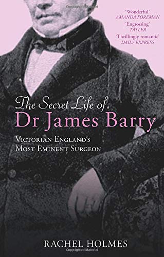 Beispielbild fr The Secret Life of Dr James Barry zum Verkauf von WorldofBooks