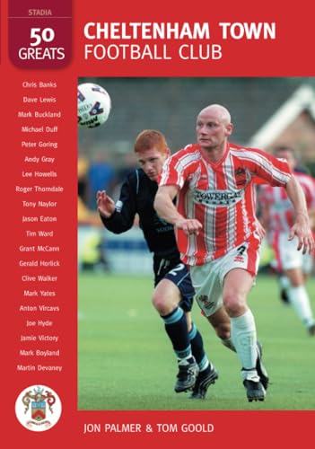 Stock image for Cheltenham Town Fc for sale by Majestic Books