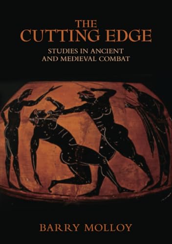 9780752441696: The Cutting Edge: Studies in Ancient and Medieval Combat