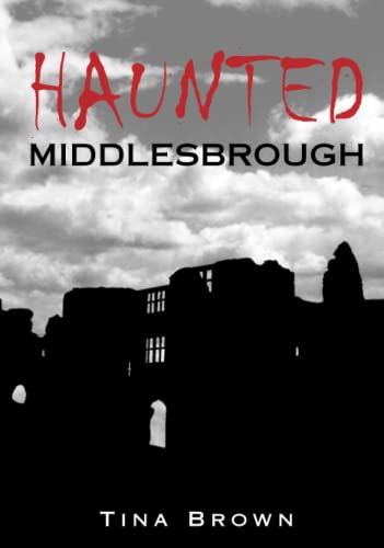 Beispielbild fr Haunted Middlesbrough zum Verkauf von WorldofBooks