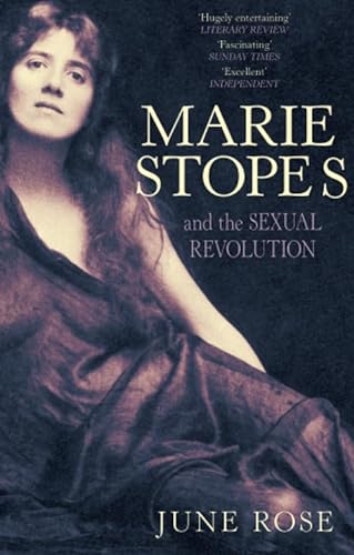 Beispielbild fr Marie Stopes: And the Sexual Revolution zum Verkauf von Reuseabook
