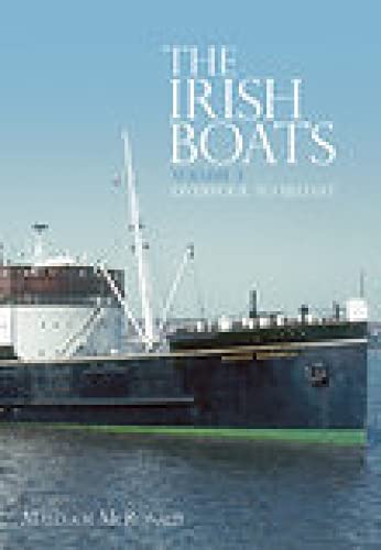 Stock image for The Irish Boats Vol 3: Liverpool to Belfast for sale by Diarmuid Byrne