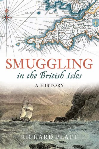 9780752442495: Smuggling in the British Isles: A History